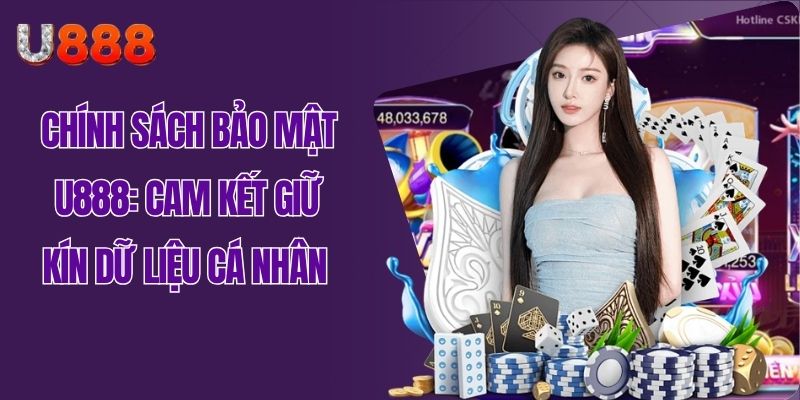 Chính sách bảo mật U888 ảnh đại diện