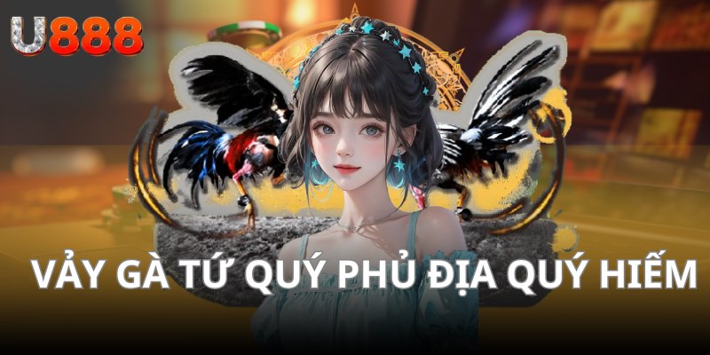 Vảy gà tứ quý phủ địa quý hiếm